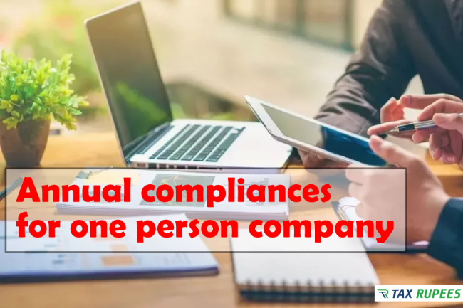 Annual Compliances for One Person Company