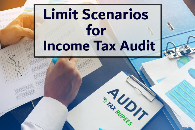 Limit Scenarios for Income Tax Audit