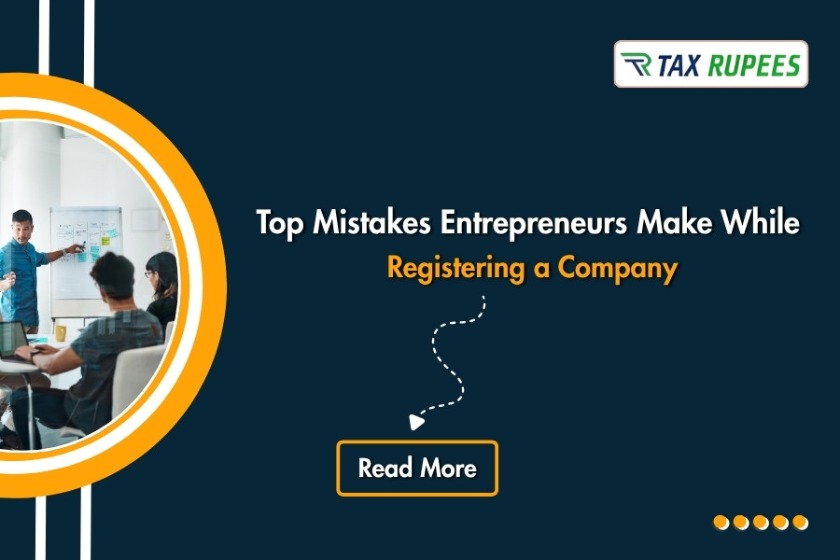 Top 7 Mistakes to Avoid While Registering a Company in India