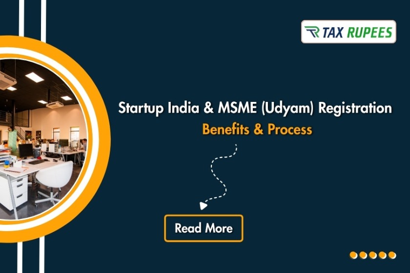 Startup India & MSME (Udyam) Registration– Benefits, Process